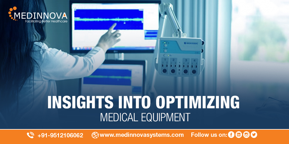 Insights Into Optimizing Medical Equipment