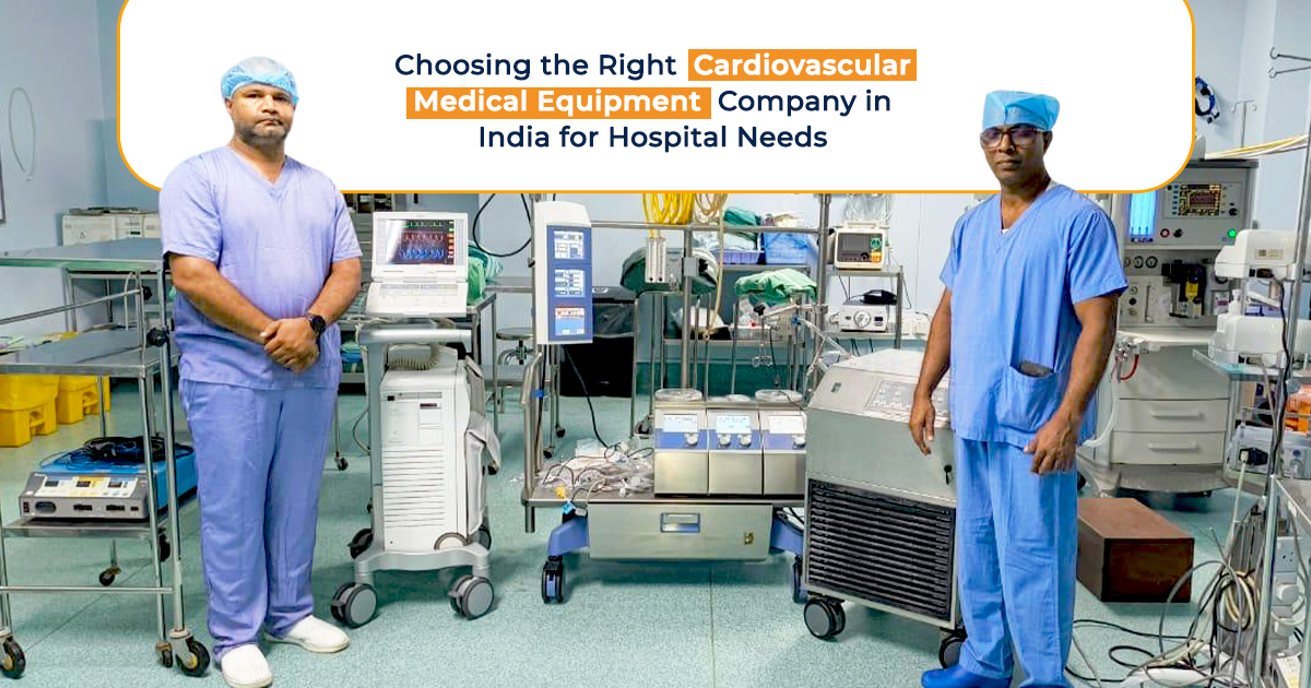Cardiovascular Medical Equipment Company In India For Hospital