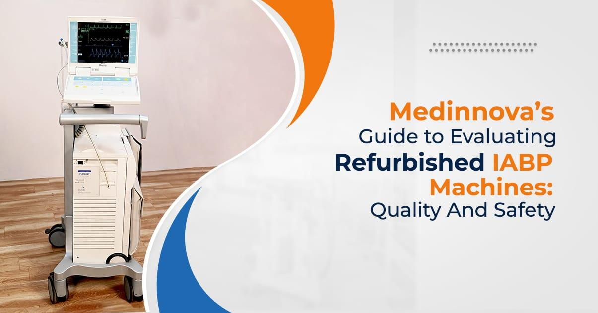 Refurbished Iabp Machines Quality And Safety